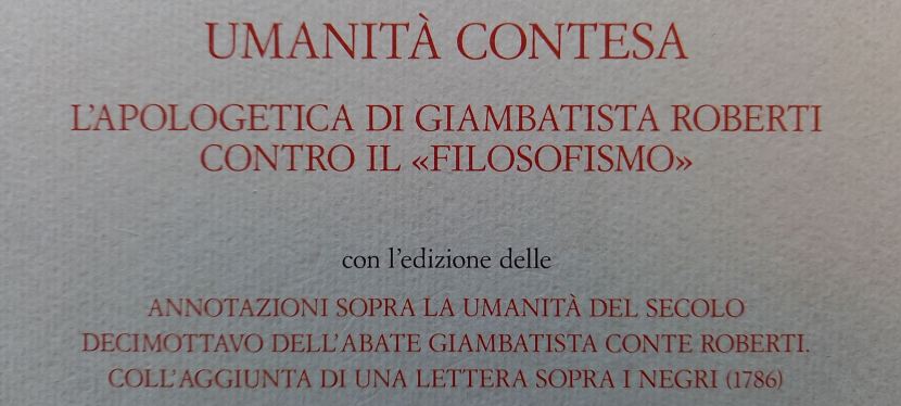 “Umanità contesa” – Alessandro Tuccillo’s new book on the Jesuit Giambattista Roberti, an eighteenth-century advocate of Atlantic&nbsp;slavery